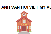 TRUNG TÂM Anh Văn Hội Việt Mỹ VUS - Củ Chi